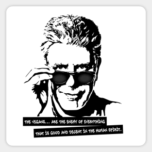 Anthony Bourdain Quote Magnet